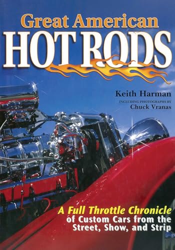 Great American Hot Rods: A Full Throttle...